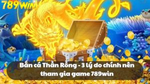 Bắn cá Thần Rồng