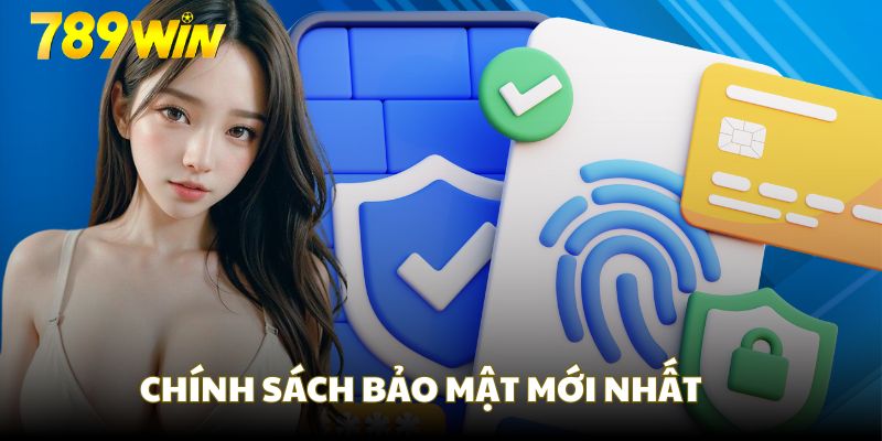 Chính sách bảo mật quy định về quy trình thu thập thông tin